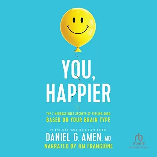 Book cover: "You Happier" by Dr. Daniel Amen